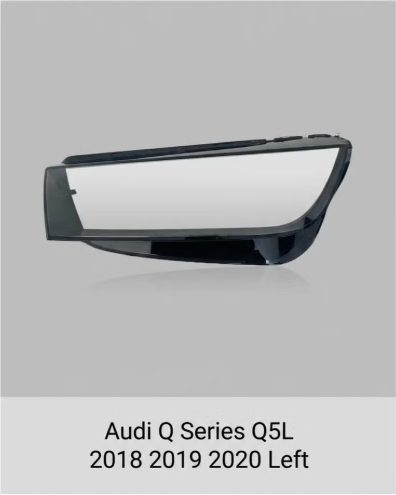 Headlight shell/Headlight lens/Headlamp cover for Audi Q Series Q5L ,Year 2018,2019,2020, Driver Side/Left & Right Front