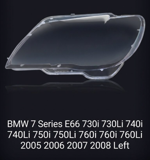 Headlight shell/Headlight lens/Headlamp cover for BMW 7 Series E66 ,Year 2005,2006,2007,2008, Pilot Side/Right & Left Front