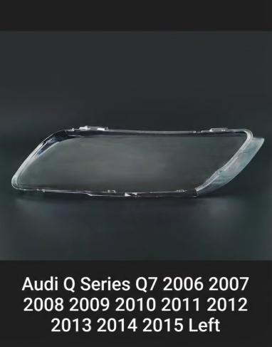 Headlight shell/Headlight lens/Headlamp cover for Audi Q Series Q7 ,Year 2006,2007,2008,2009,2010,2011,2012,2013,2014,2015, Pilot Side/Right & Left Front