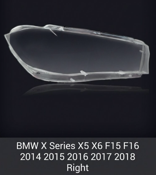 Headlight shell/Headlight lens/Headlamp cover for BMW X Series X5 X6 F15 F16 G30 G38 ,Year 2014,2015,2016,2017,2018, Pilot Side/Right & Left Front