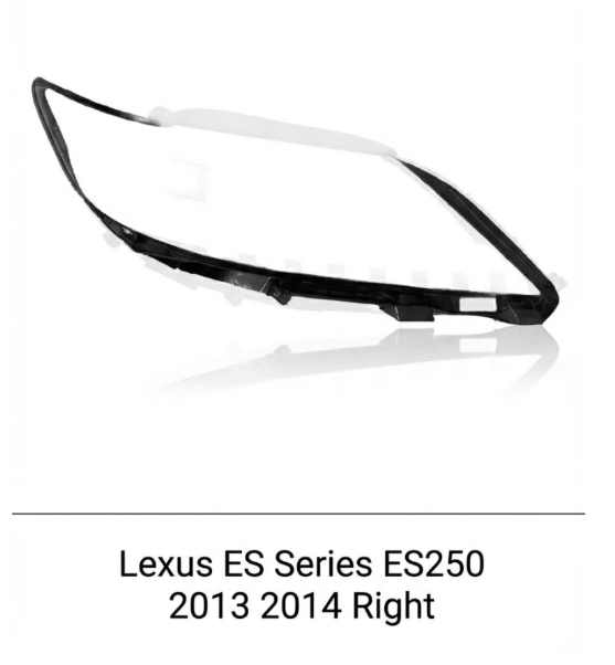 Headlight shell/Headlight lens/Headlamp cover for Lexus ES Series ES250 ,Year 2013,2014, Pilot Side/Right & Left Front