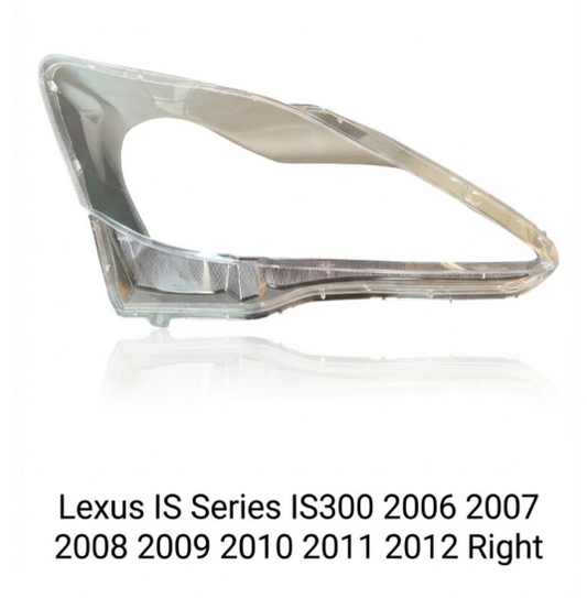 Headlight shell/Headlight lens/Headlamp cover for Lexus IS Series IS300 ,Year 2006,2007,2008,2009,2010,2011,2012, Pilot Side/Right & Left Front