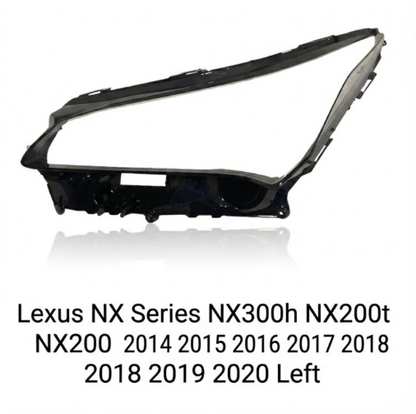 Headlight shell/Headlight lens/Headlamp cover for Lexus NX Series NX300h NX200t NX200 ,Year 2014,2015,2016,2017,2018,2019,2020, Pilot Side/Right & Left Front