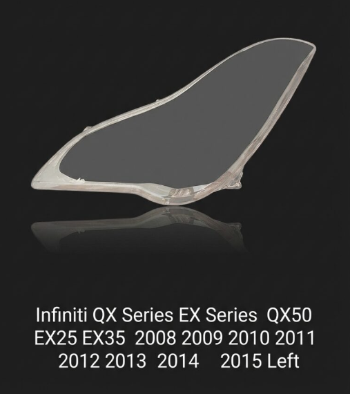 Headlight shell/Headlight lens/Headlamp cover for Infiniti QX Series EX Series QX50 EX25 EX35 ,Year 2008,2009,2010,2011,2012,2013,2014,2015, Pilot Side/Right & Left Front